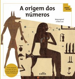 A Origem dos Números - História dos Numerais - Coleção Tan Tan (eBook, ePUB) - Majungmul