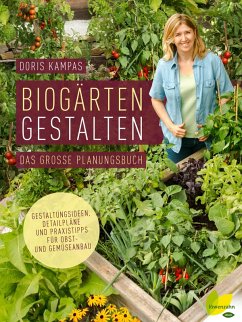 Biogärten gestalten (eBook, ePUB) - Kampas, Doris