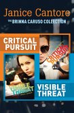 The Brinna Caruso Collection: Critical Pursuit / Visible Threat (eBook, ePUB)