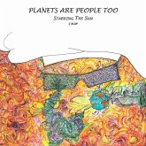Planets Are People Too Starring the Sun (eBook, ePUB)