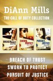 The Call of Duty Collection: Breach of Trust / Sworn to Protect / Pursuit of Justice (eBook, ePUB)