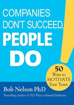 Companies Don't Succeed, People Do (eBook, ePUB) - Nelson, Bob