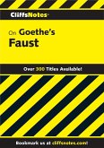 CliffsNotes on Goethe's Faust, Part 1 and 2 (eBook, ePUB)