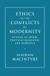 Ethics in the Conflicts of Modernity... - Bild 1