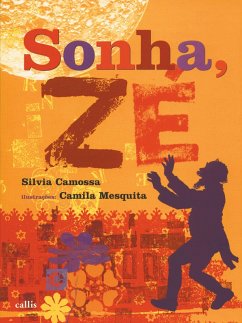 Sonha, Zé (eBook, ePUB) - Camossa, Silvia