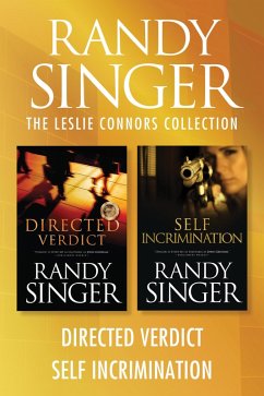 The Leslie Connors Collection: Directed Verdict / Self Incrimination (eBook, ePUB) - Singer, Randy