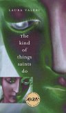 Kind of Things Saints Do (eBook, PDF)