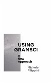 Using Gramsci (eBook, PDF)