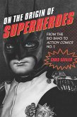 On the Origin of Superheroes (eBook, ePUB)