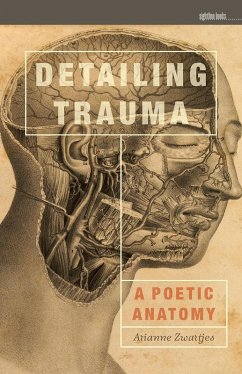 Detailing Trauma (eBook, ePUB) - Arianne Zwartjes, Zwartjes