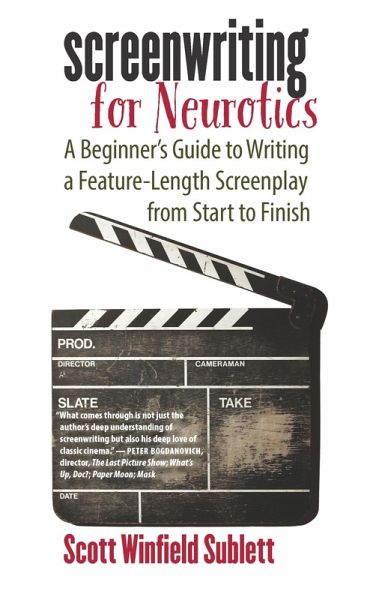 Screenwriting for Neurotics (eBook, ePUB)