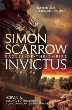 Invictus (Eagles of the Empire 15) (eBook, ePUB) - Scarrow, Simon