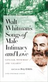 Walt Whitman's Songs of Male Intimacy and Love (eBook, PDF)