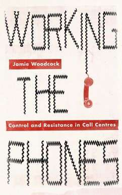 Working the Phones (eBook, ePUB) - Woodcock, Jamie