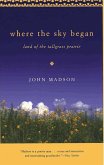 Where The Sky Began (eBook, PDF) Where The Sky Began (eBook, PDF)