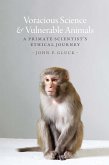 Voracious Science and Vulnerable Animals (eBook, ePUB)