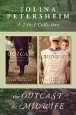 A Jolina Petersheim 2-in-1 Collection: The Outcast / The Midwife (eBook, ePUB) A Jolina Petersheim 2-in-1 Collection: The Outcast / The Midwife (eBook, ePUB)