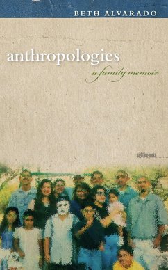 Anthropologies (eBook, ePUB) - Beth Alvarado, Alvarado