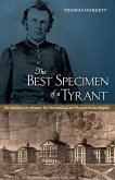 Best Specimen of a Tyrant (eBook, ePUB)