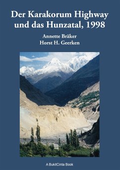 Der Karakorum Highway und das Hunzatal, 1998 (eBook, ePUB) - Geerken, Horst H.; Bräker, Annette