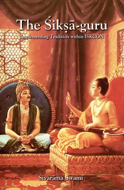 The Śikṣā-guru (eBook, ePUB) - Swami, Sivarama