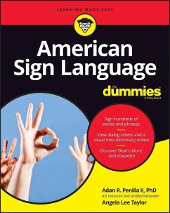 American Sign Language For Dummies with Online Videos (eBook, ePUB) - Penilla, Adan R.; Taylor, Angela Lee