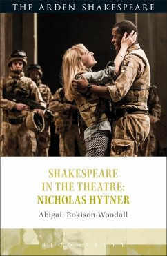 Shakespeare in the Theatre: Nicholas Hytner (eBook, ePUB) - Rokison-Woodall, Abigail