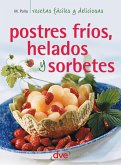 Postres fríos, helados y sorbetes (eBook, ePUB)