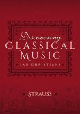 Discovering Classical Music: Richard Strauss (eBook, ePUB)