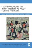 Socio-Economic Human Rights in Essential Public Services Provision (eBook, PDF)