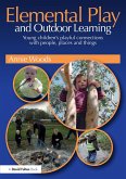 Elemental Play and Outdoor Learning (eBook, PDF)