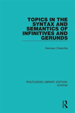 Cover Topics in the Syntax and Semantics of Infinitives and Gerunds (eBook, PDF)