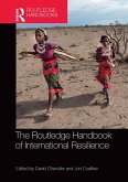 The Routledge Handbook of International Resilience (eBook, ePUB)