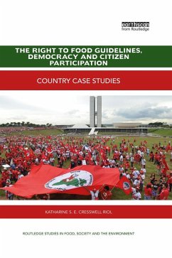 The Right to Food Guidelines, Democracy and Citizen Participation (eBook, ePUB) - Cresswell Riol, Katharine S. E.