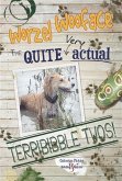 Worzel Wooface - The quite very actual Terribibble Twos (eBook, ePUB)