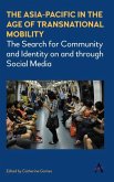 The Asia-Pacific in the Age of Transnational Mobility (eBook, ePUB) The Asia-Pacific in the Age of Transnational Mobility (eBook, ePUB)