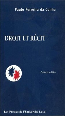 Droit et recit (eBook, PDF) - Paulo Ferreira Da Cuhna, Paulo Ferreira Da Cuhna