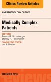 Medically Complex Patients, An Issue of Anesthesiology Clinics (eBook, ePUB)
