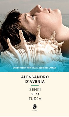 Senki sem tudja (eBook, ePUB) - D'avenia, Alessandro