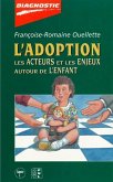 L'adoption: acteurs et enjeux autour de ... (eBook, PDF)