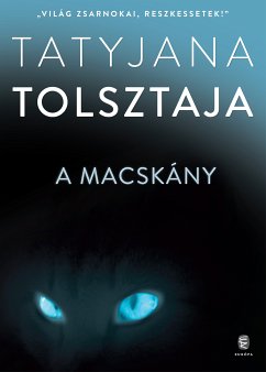 A macskány (eBook, ePUB) - Tolsztaja, Tatyjana