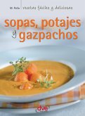 Sopas, potajes y gazpachos (eBook, ePUB)