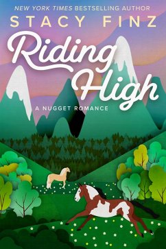 Riding High (eBook, ePUB) - Finz, Stacy