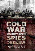 Cold War Counterfeit Spies (eBook, ePUB)