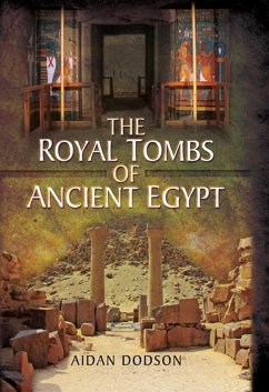 Royal Tombs of Ancient Egypt (eBook, ePUB) - Dodson, Aidan