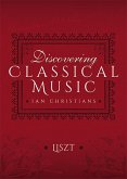 Discovering Classical Music: Liszt (eBook, ePUB) Discovering Classical Music: Liszt (eBook, ePUB)