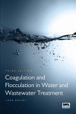 Coagulation and Flocculation in Water and Wastewater Treatment (eBook, PDF) Coagulation and Flocculation in Water and Wastewater Treatment (eBook, PDF)