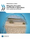 Mitigating Droughts and Floods in Agriculture (eBook, PDF) Mitigating Droughts and Floods in Agriculture (eBook, PDF)