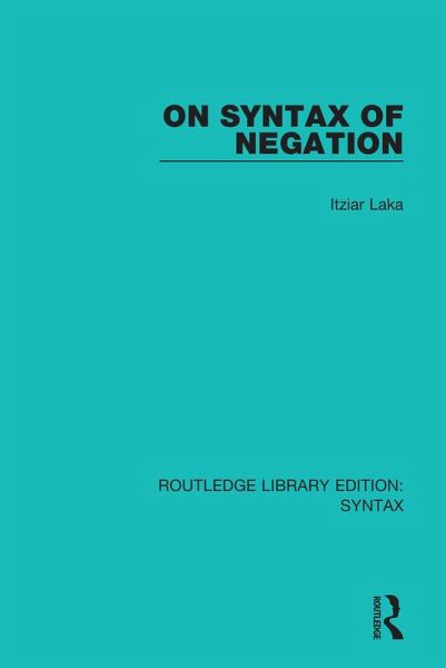 On Syntax of Negation (eBook, PDF) On Syntax of Negation (eBook, PDF)