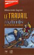 Le travail : Une mutation en forme de... - Bild 1